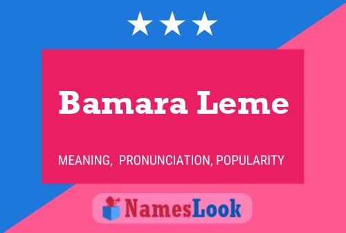 ملصق اسم Bamara Leme