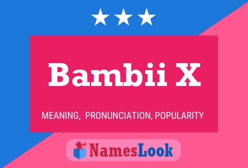 ملصق اسم Bambii X