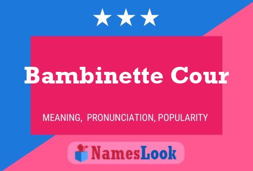 ملصق اسم Bambinette Cour