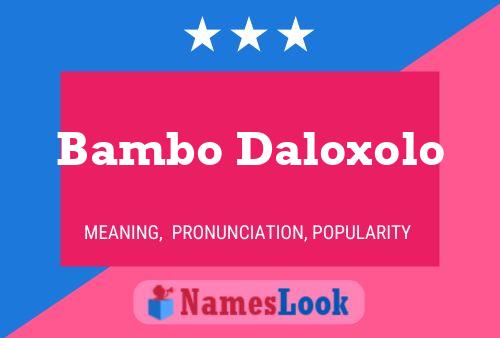 ملصق اسم Bambo Daloxolo