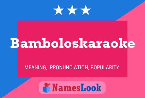 ملصق اسم Bamboloskaraoke