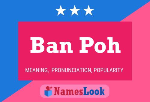 ملصق اسم Ban Poh