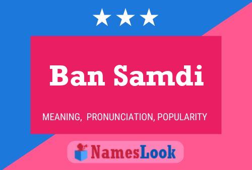 ملصق اسم Ban Samdi