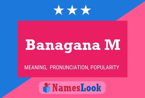 ملصق اسم Banagana M