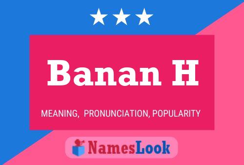 ملصق اسم Banan H