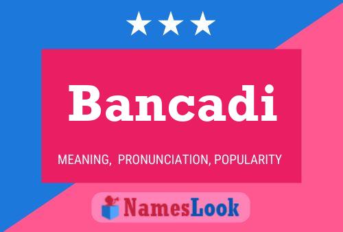 ملصق اسم Bancadi