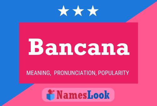 ملصق اسم Bancana