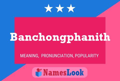 ملصق اسم Banchongphanith