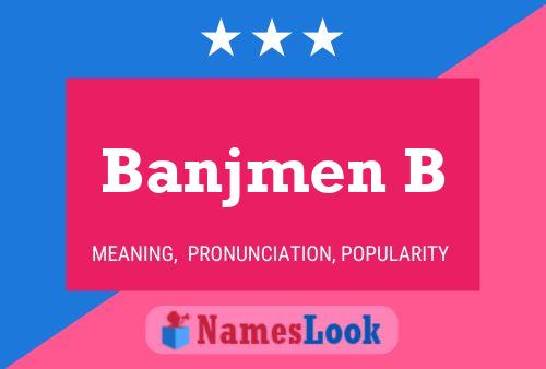 ملصق اسم Banjmen B