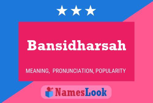 ملصق اسم Bansidharsah