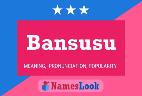 ملصق اسم Bansusu