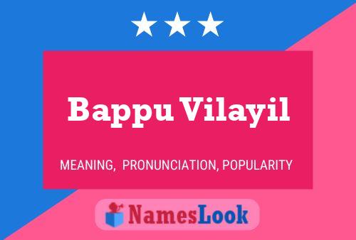 ملصق اسم Bappu Vilayil