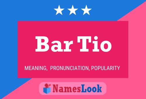 ملصق اسم Bar Tio