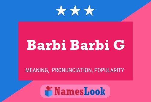 ملصق اسم Barbi Barbi G