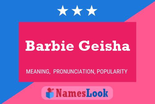 ملصق اسم Barbie Geisha