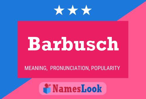 ملصق اسم Barbusch