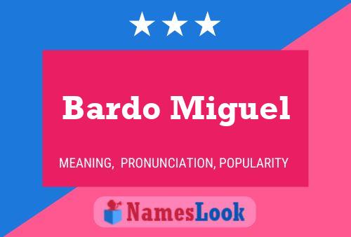 ملصق اسم Bardo Miguel