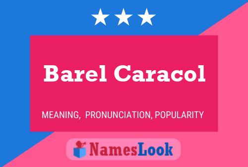 ملصق اسم Barel Caracol