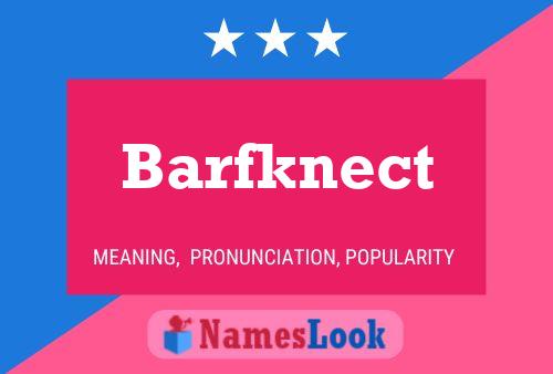 ملصق اسم Barfknect