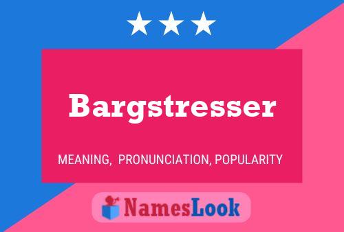 ملصق اسم Bargstresser