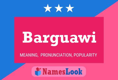 ملصق اسم Barguawi