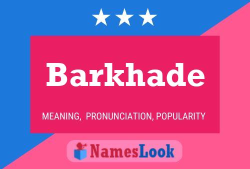 ملصق اسم Barkhade