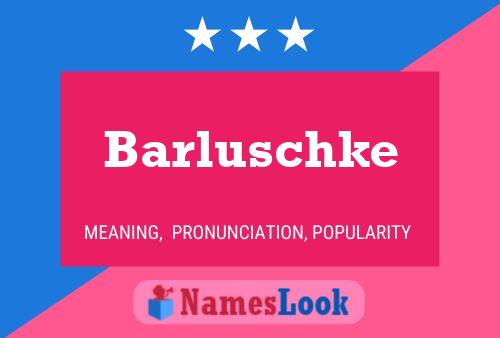 ملصق اسم Barluschke