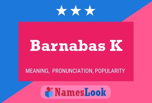 ملصق اسم Barnabas K