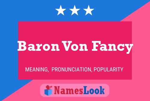 ملصق اسم Baron Von Fancy