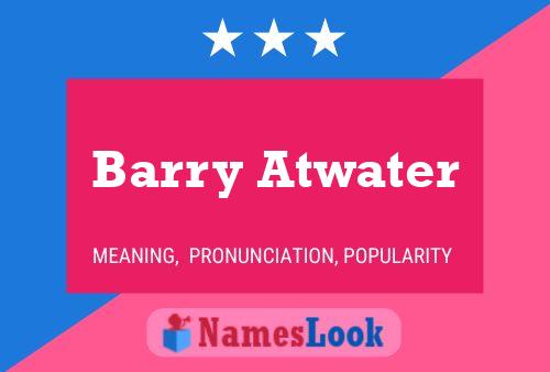 ملصق اسم Barry Atwater