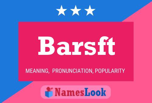 ملصق اسم Barsft