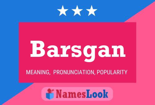 ملصق اسم Barsgan