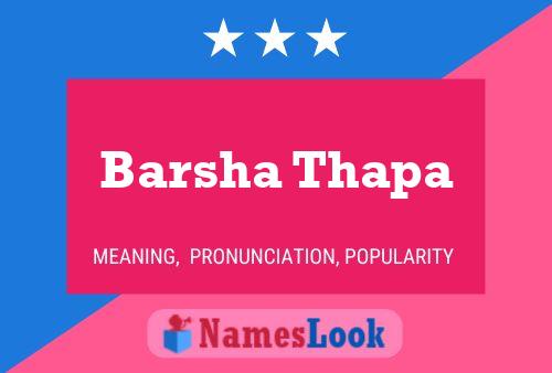 ملصق اسم Barsha Thapa