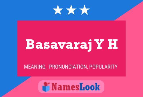 ملصق اسم Basavaraj Y H