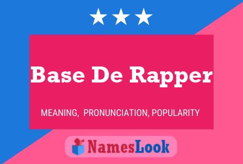 ملصق اسم Base De Rapper