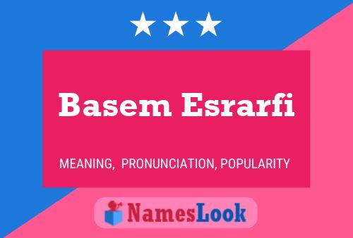 ملصق اسم Basem Esrarfi