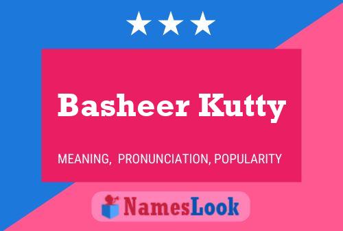 ملصق اسم Basheer Kutty