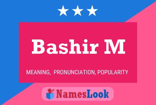 ملصق اسم Bashir M