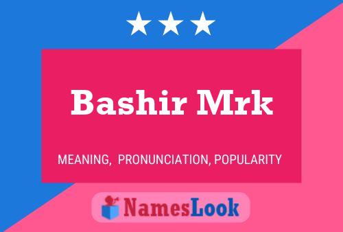 ملصق اسم Bashir Mrk