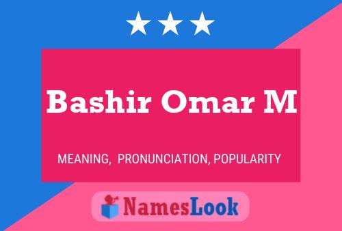 ملصق اسم Bashir Omar M