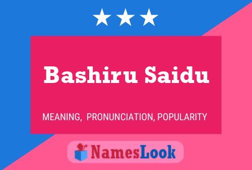 ملصق اسم Bashiru Saidu