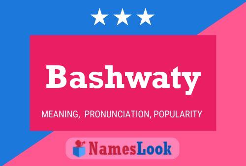 ملصق اسم Bashwaty