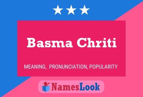 ملصق اسم Basma Chriti