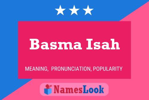 ملصق اسم Basma Isah