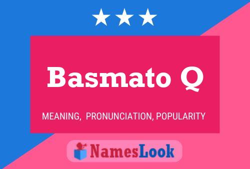 ملصق اسم Basmato Q