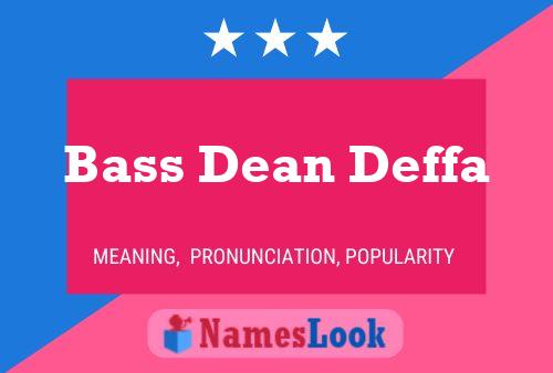 ملصق اسم Bass Dean Deffa