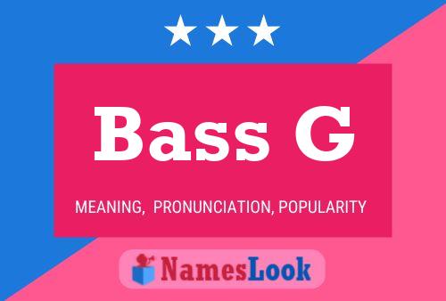 ملصق اسم Bass G