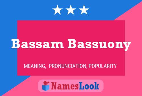 ملصق اسم Bassam Bassuony