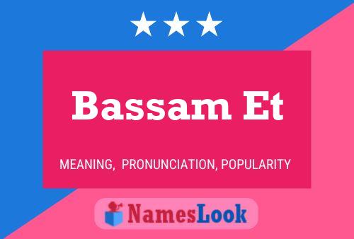 ملصق اسم Bassam Et