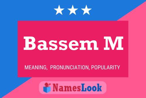 ملصق اسم Bassem M